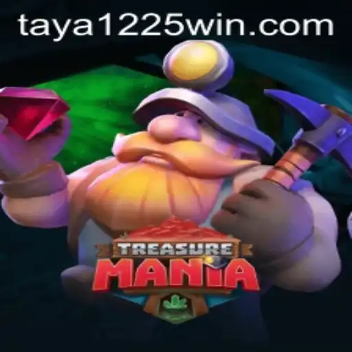 Exploring the Intriguing World of TreasureMania and Taya 1225